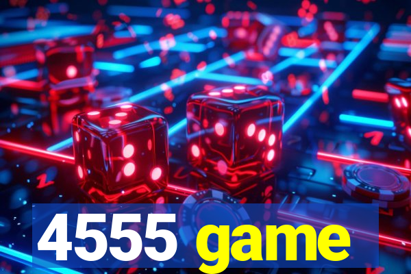 4555 game